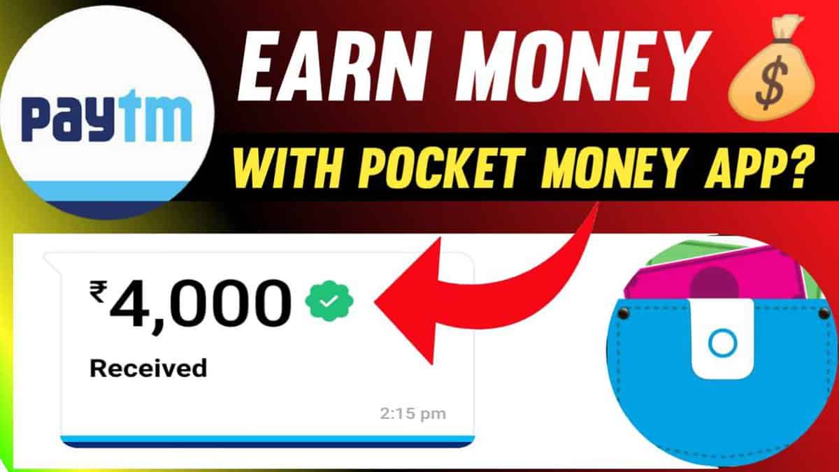 Earn Money Paytm Money-With Pocket Money App